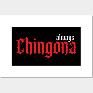 Chingona Spanish Latina Mexican Hispanic Woman Chicana Posters and Art